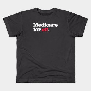Medicare for all Kids T-Shirt